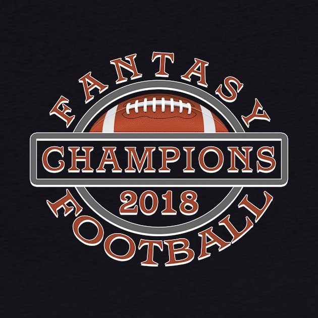 Fantasy Football League Champions 2018 by TeeCreations